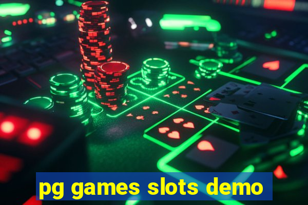 pg games slots demo